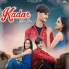 About Kadar Nhi Pai (feat. Anjali Thakur) Song
